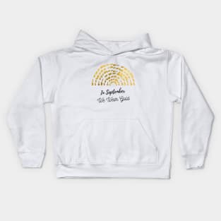 Nice quote, In September We Wear Gold, Childhood Cancer Awareness Kids Hoodie